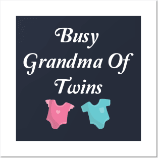 Busy Grandma Of Twins Posters and Art